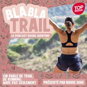 Podcast Blabla Trail