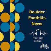 Podcast Boulder Foothills News