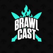 Podcast Brawlcast w/ Atrophius & DoubleDime