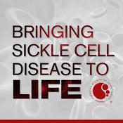 Podcast Bringing Sickle Cell Disease to Life