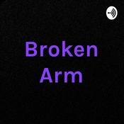 Podcast Broken Arm