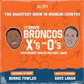 Podcast Broncos X's and O's with Dave Logan and Bennie Fowler
