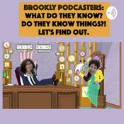 Podcast Brookly Podcasters: What Do They Know?