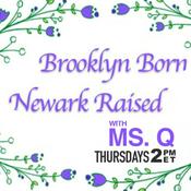 Podcast Brooklyn Born, Newark Raised