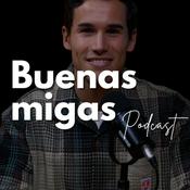 Podcast Buenas migas Podcast