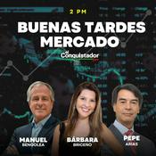 Podcast Buenas Tardes Mercado