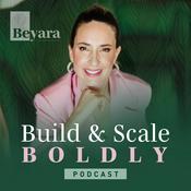 Podcast Build and Scale Boldly