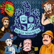 Podcast Bully Magnets