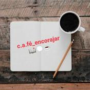 Podcast c.a.fe_encorajar