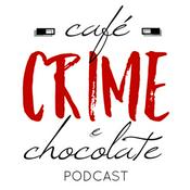 Podcast Café Crime e Chocolate