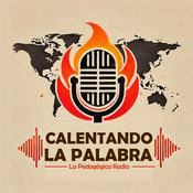 Podcast CALENTANDO LA PALABRA