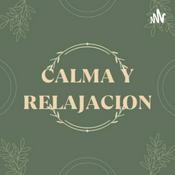 Podcast Calma y Relajación