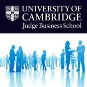 Podcast Cambridge Judge Business School Discussions on Entrepreneurship