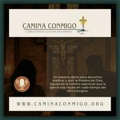Podcast CAMINA CONMIGO – La Biblia Católica a la Luz del Año Litúrgico