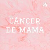 Podcast Cáncer de mama