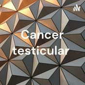 Podcast Cancer testicular