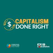 Podcast Capitalism Done Right