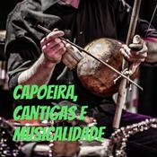 Podcast Capoeira, Cantigas e Musicalidade