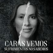 Podcast CARAS VEMOS SUFRIMIENTOS