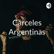 Podcast Cárceles Argentinas