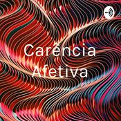 Podcast Carência Afetiva