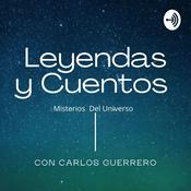Podcast Cuentos Y Leyendas Con Carlos Guerrero