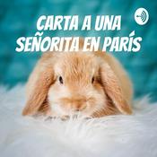 Podcast Carta a una Señorita en París