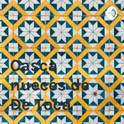 Podcast Casca nueces de De Toca