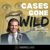 Podcast Cases Gone Wild