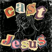 Podcast Cast Jesus