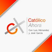 Podcast Católico Ahora