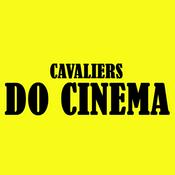 Podcast Cavaliers Do Cinema