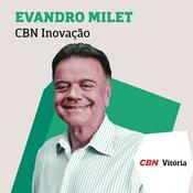 Podcast CBN Inovação - Evandro Milet