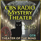 Podcast CBS Radio Mystery Theater - 1975