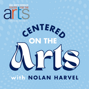 Podcast Centered on the Arts