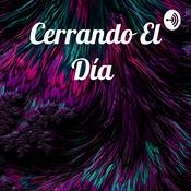 Podcast Cerrando El Día