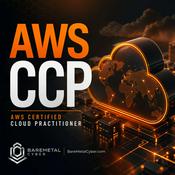 Podcast Certified - AWS Certified Cloud Practitioner Audio Course