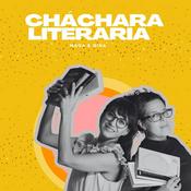 Podcast Cháchara Literaria
