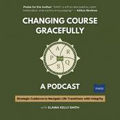 Podcast Changing Course Gracefully