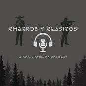 Podcast Charros y Clásicos