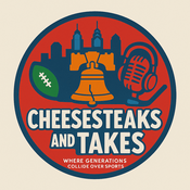 Podcast Cheesesteaks & Takes