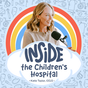 Podcast Inside the Children's Hospital