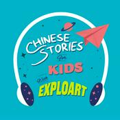 Podcast Chinese Stories For Kids | Bedtime Stories | Exploart Podcast