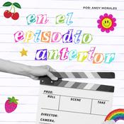 En El Episodio Anterior