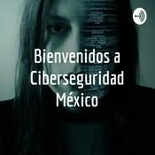 Podcast Ciberseguridad México