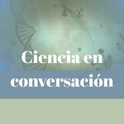 Podcast Ciencia en conversación