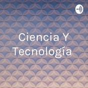 Podcast Ciencia Y Tecnología