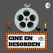 Podcast CINE EN DESORDEN