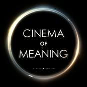 Podcast Cinema of Meaning