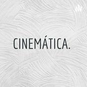 Podcast CINEMÁTICA.